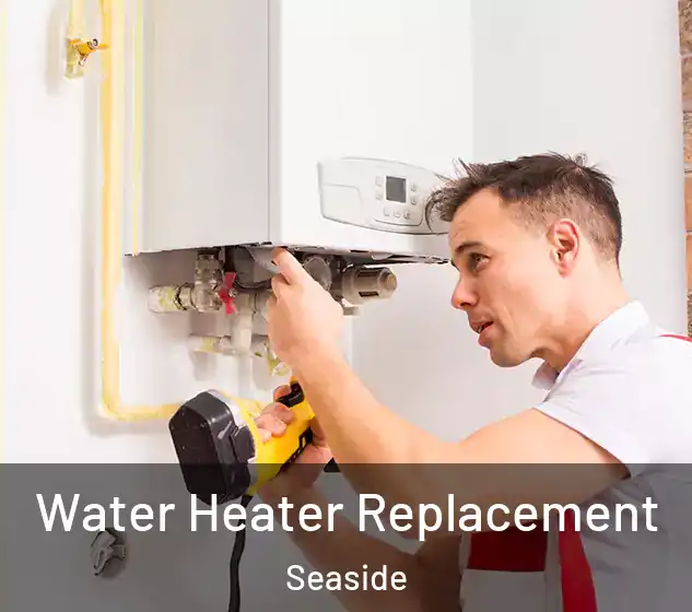  Water Heater Replacement Seaside